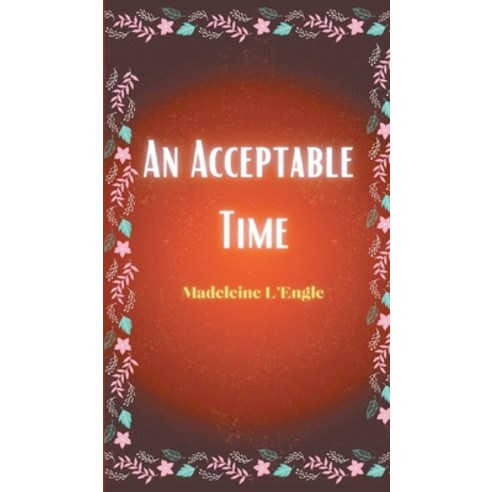 (영문도서) An Acceptable Time Hardcover, Grapevine India Publishers ..., English, 9789356300651