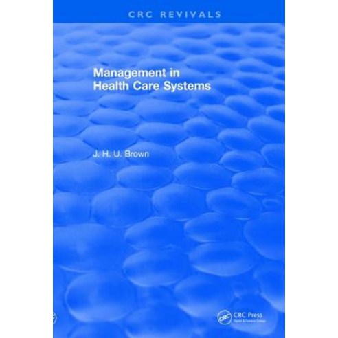 Management In Health Care Systems (1984) Paperback, CRC Press