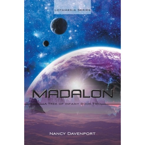 (영문도서) Madalon: A Trek of Infamy Book Two Paperback, Page Publishing, Inc., English, 9781645845171