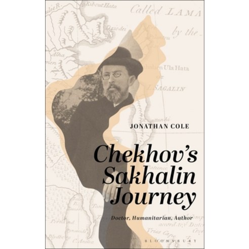 (영문도서) Chekhov''s Sakhalin Journey: Doctor Humanitarian Author Hardcover, Bloomsbury Academic, English, 9781350367500