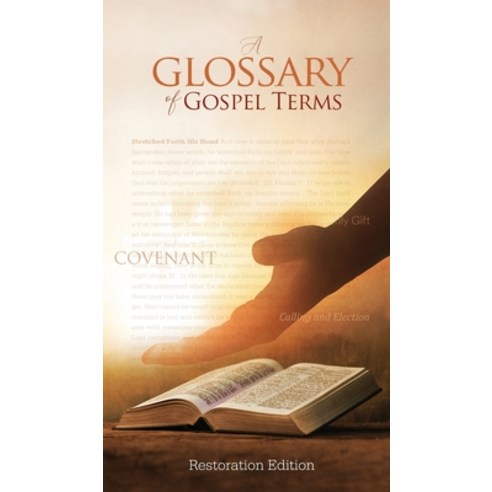Teachings and Commandments Book 2 - A Glossary of Gospel Terms: Restoration Edition Hardcover 5 x ... Hardcover, Restoration Scriptures Foun..., English, 9781951168315