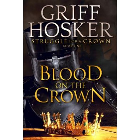 Blood on the Crown Paperback, Createspace Independent Pub..., English, 9781724408792