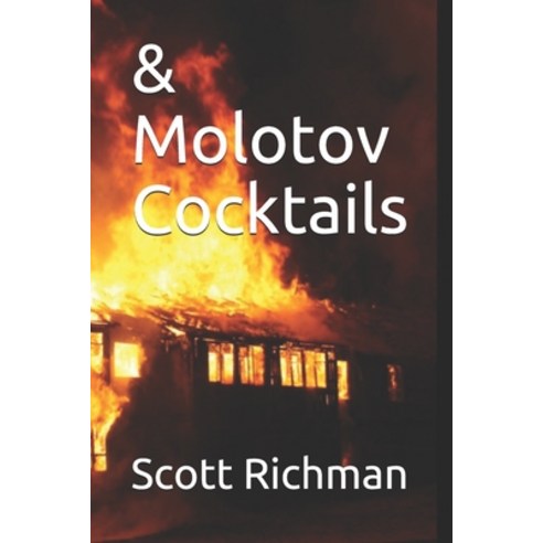 (영문도서) & Molotov Cocktails Paperback, Independently Published, English, 9798735301905
