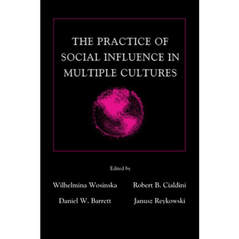 (영문도서) The Practice of Social influence in Multiple Cultures Hardcover, Psychology Press, English, 9780805832792