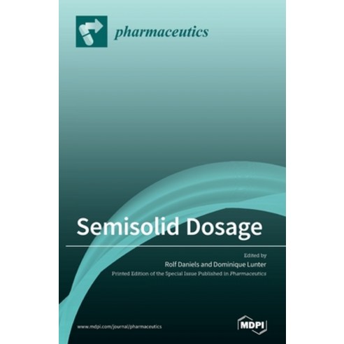Semisolid Dosage Hardcover, Mdpi AG