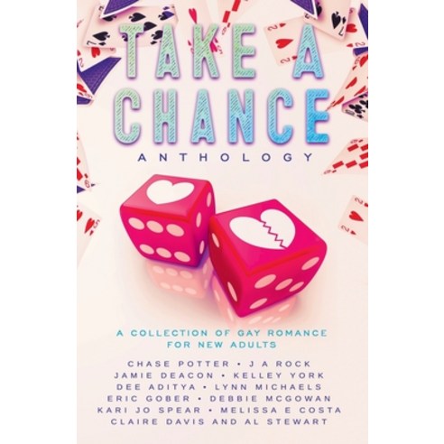 (영문도서) Take A Chance Anthology: A Collection of Gay Romance for New Adults Paperback, Beaten Track Publishing, English, 9781786455826