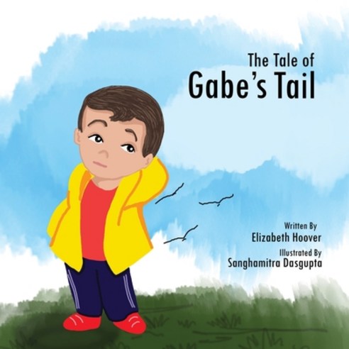 The Tale of Gabe''s Tail Paperback, Pen It! Publications, LLC, English, 9781952011092