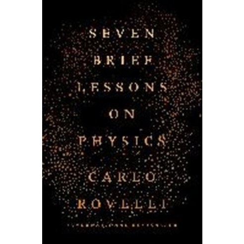 Seven Brief Lessons on Physics, Riverhead Books