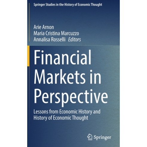 (영문도서) Financial Markets in Perspective: Lessons from Economic History and History of Economic Thought Hardcover, Springer, English, 9783030867522