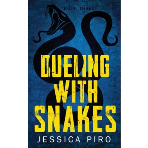 (영문도서) Dueling with Snakes Hardcover, Jessica Piro, English, 9781088042601