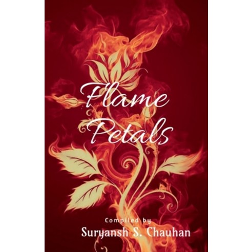 (영문도서) Flame Petals Paperback, Notion Press, English, 9798885469609