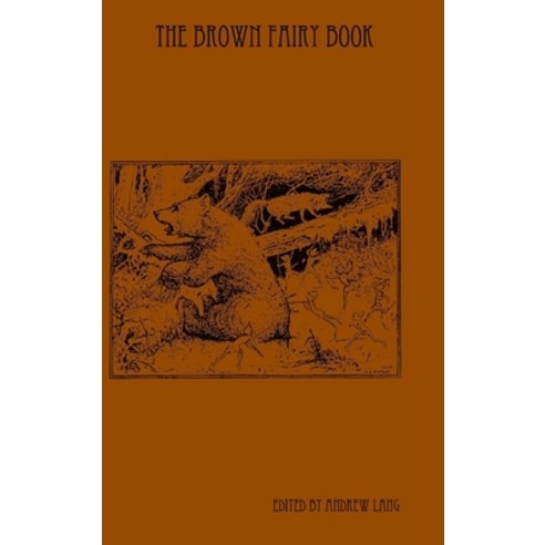 The Brown Fairy Book Hardcover, Lulu.com, English, 9781435753914