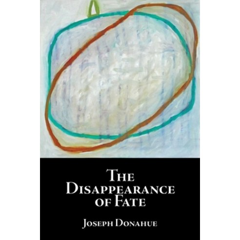 The Disappearance of Fate Paperback, Spuyten Duyvil