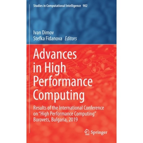 Advances in High Performance Computing: Results of the International Conference on "high Performance... Hardcover, Springer