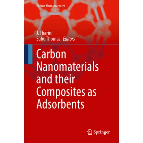 (영문도서) Carbon Nanomaterials and Their Composites as Adsorbents Hardcover, Springer, English, 9783031487187