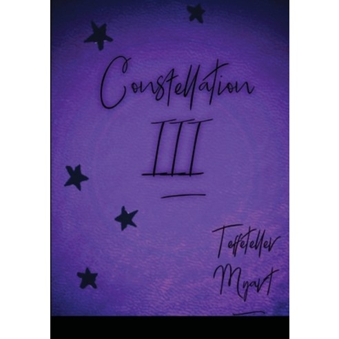 Constellation III Paperback, Lulu.com, English, 9781716249389
