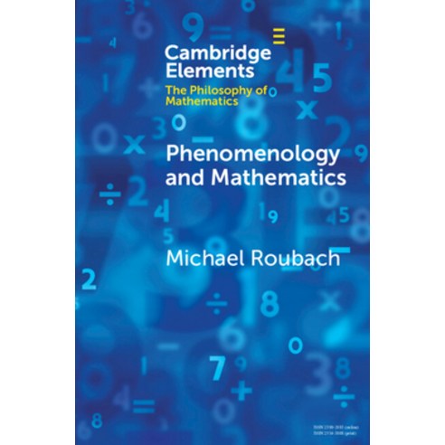 (영문도서) Phenomenology and Mathematics Paperback, Cambridge University Press, English, 9781108995399