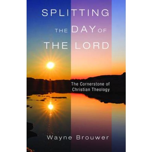Splitting the Day of the Lord Paperback, Wipf & Stock Publishers