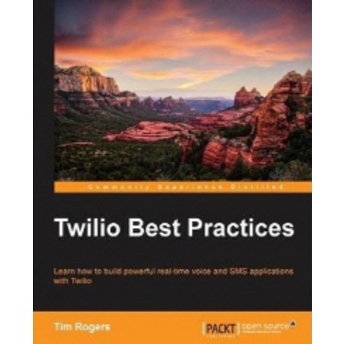 Twilio Best Practices, Packt Publishing