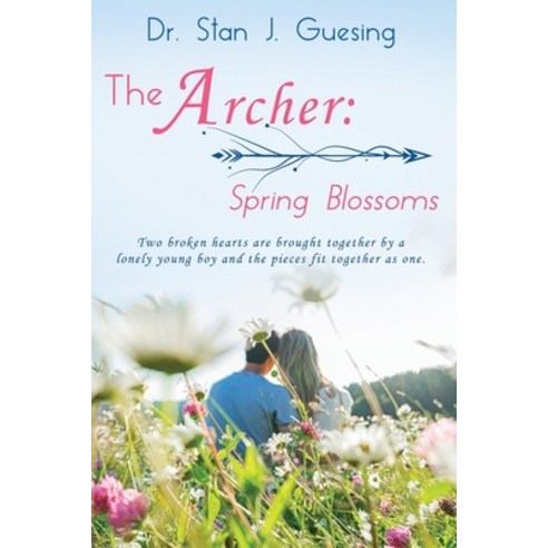 The Archer: Spring Blossoms Paperback, Independently Published