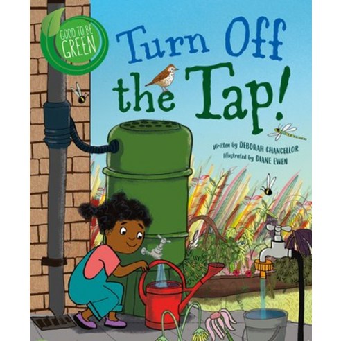 Turn Off the Tap! Paperback, Crabtree Publishing Company