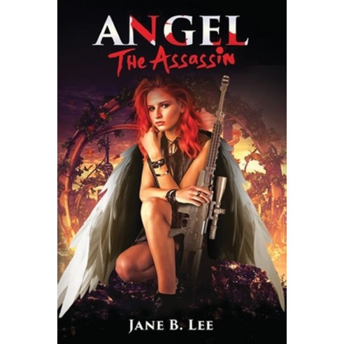 Angel the Assassin Paperback, Jane B Lee LLC, English, 9781736202609