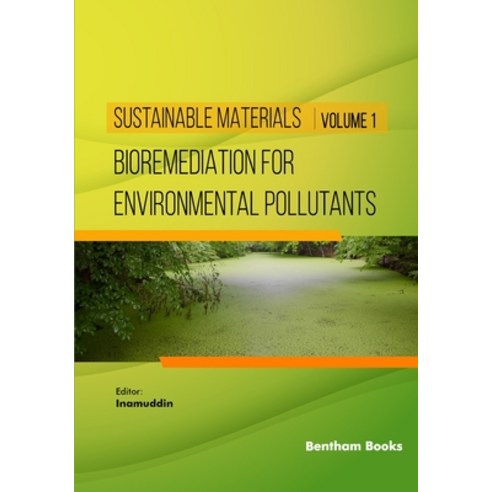 (영문도서) Bioremediation for Environmental Pollutants Paperback, Bentham Science Publishers, English, 9789815123517