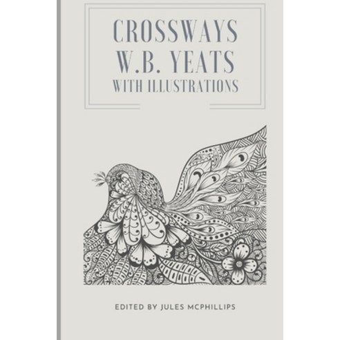 Crossways: With Illustrations Paperback, Independently Published