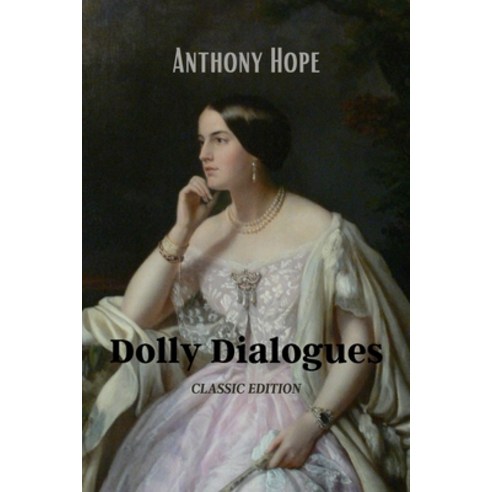 Dolly Dialogues: With Original illustration Paperback, Independently Published, English, 9798743916580