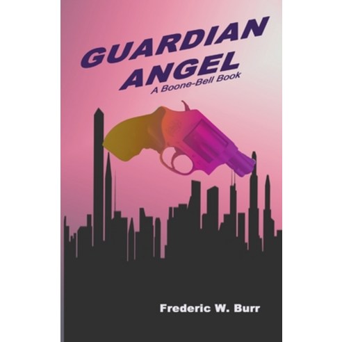 (영문도서) Guardian Angel Paperback, Frederic W. Burr, English, 9798223052678