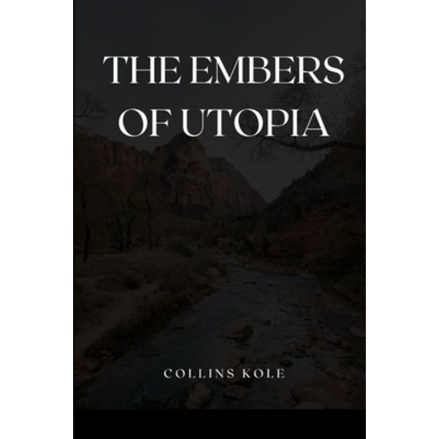 (영문도서) The Embers of Utopia Paperback, Cherish Studios, English, 9787810374293