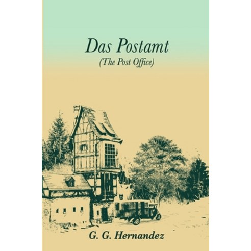 Das Postamt: The Post Office Paperback, Independently Published, English, 9798569156290