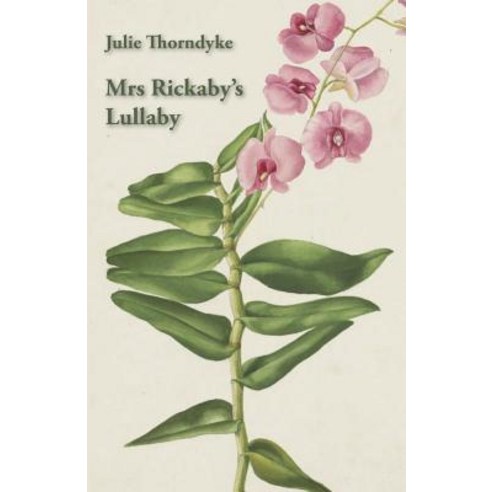 (영문도서) Mrs Rickaby''s Lullaby Paperback, Debbie Lee, English, 9781760417093