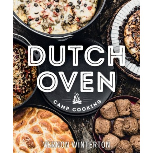 (영문도서) Dutch Oven Camp Cooking Hardcover, Gibbs Smith, English, 9781423661252