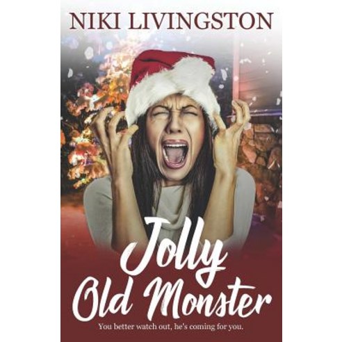 (영문도서) Jolly Old Monster Paperback, Independently Published, English, 9781790319749