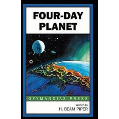 (영문도서) Four-Day Planet-Original Edition(Annotated) Paperback, Independently Published, English, 9798420088265
