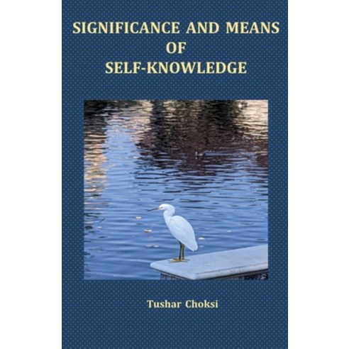 (영문도서) Significance and Means of Self-Knowledge Paperback, Advaya Press, English, 9781737397618