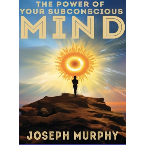 (영문도서) The Power of Your Subconscious Mind Hardcover, Bnp, English, 9798869022196