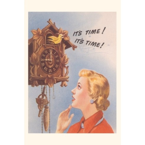 (영문도서) Vintage Journal Cuckoo Clock Its Time Paperback, Found Image Press, English, 9781669508175