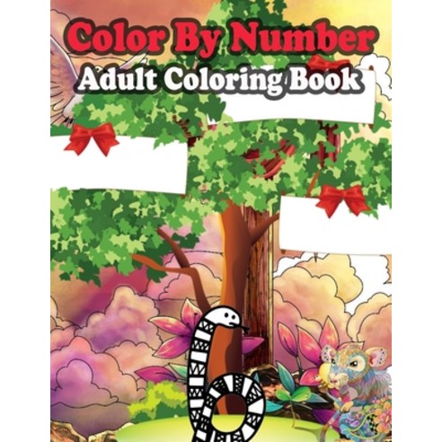 Color By Number Adult Coloring Book: Large Print Birds Flowers Animals and Pretty Patterns (Adult ... Paperback, Independently Published, English, 9798573326634