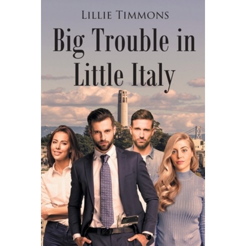 (영문도서) Big Trouble in Little Italy Paperback, Page Publishing, English, 9798889601982