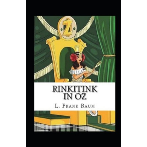 Rinkitink in Oz Annotated Paperback, Independently Published, English, 9798730265080