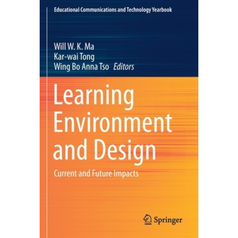 (영문도서) Learning Environment and Design: Current and Future Impacts Paperback, Springer, English, 9789811581694