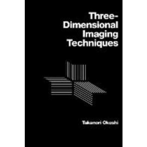 Three-Dimensional Imaging Techniques, Atara Press