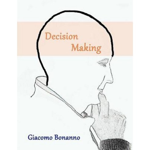 (영문도서) Decision Making Paperback, Createspace Independent Pub..., English, 9781979856959