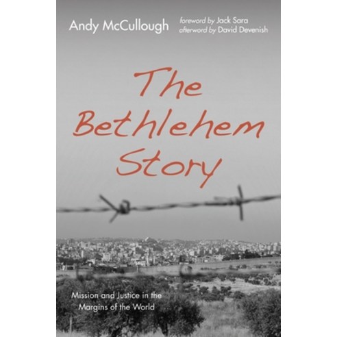 The Bethlehem Story Paperback, Resource Publications (CA), English, 9781725269279