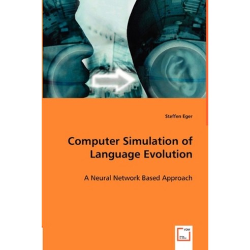 (영문도서) Computer Simulation of Language Evolution Paperback, VDM Verlag Dr. Mueller E.K., English, 9783836471183