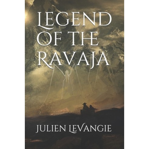 Legend of the Ravaja Paperback, Independently Published