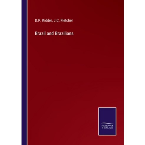 (영문도서) Brazil and Brazilians Paperback, Salzwasser Verlag, English, 9783375162481