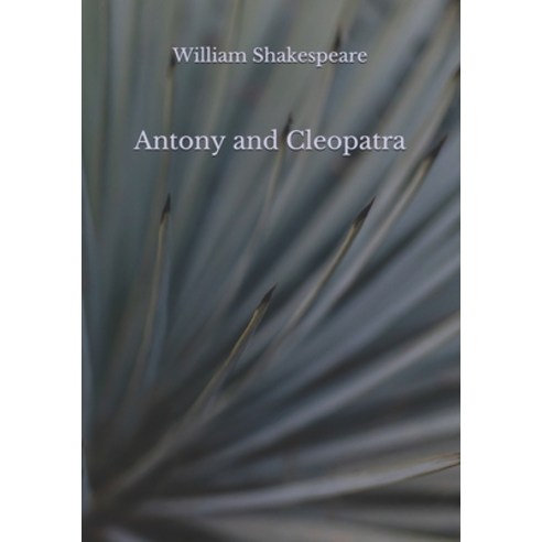 Antony and Cleopatra Paperback, Independently Published